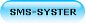 
 NY PRODUKT september 2006 för GSM / SMS: SMS i SYSTER sänder SMS larm, status och positioner.